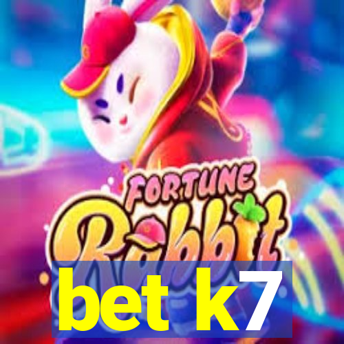 bet k7